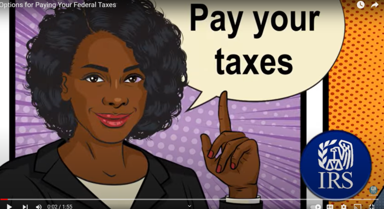 There are several ways to pay your federal taxes